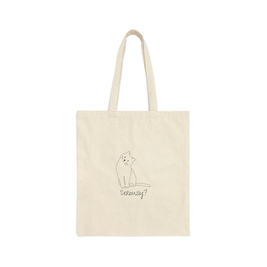 Seriously Tote Bag